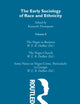 The Early Sociology of Race & Ethnicity Vol 2 (The Making of Sociology)