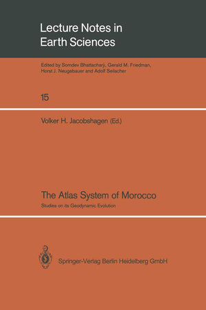The Atlas System of Morocco: Studies on its Geodynamic Evolution (Lecture Notes in Earth Sciences, 15)