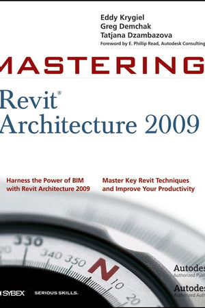 Mastering Revit Architecture 2009