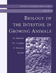 Biology of the Intestine in Growing Animals: Biology of Growing Animals Series (Volume 1)