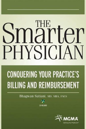 Conquering Your Practice's Billing and Reimbursement [With CDROM] (Smarter Physician)