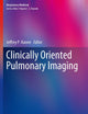 Clinically Oriented Pulmonary Imaging (Respiratory Medicine)
