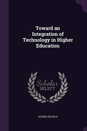 Toward an Integration of Technology in Higher Education
