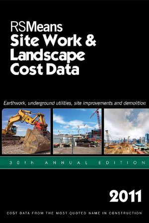 RS Means Site Work & Landscape Cost Data 2011