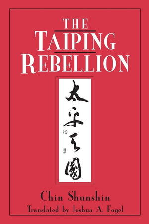 The Taiping Rebellion (East Gate Book)