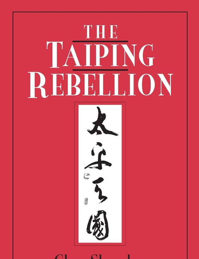The Taiping Rebellion (East Gate Book)