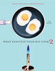 What Einstein Told His Cook 2: The Sequel: Further Adventures in Kitchen Science