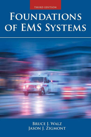Foundations of EMS Systems