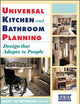 Universal Kitchen and Bathroom Planning: Design That Adapts to People