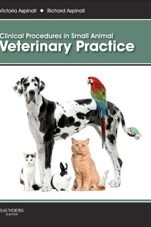 Clinical Procedures in Small Animal Veterinary Practice