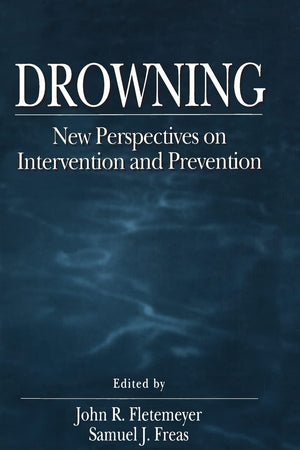The Science of Drowning: Perspectives on Intervention and Prevention