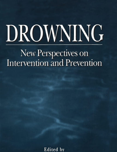 The Science of Drowning: Perspectives on Intervention and Prevention