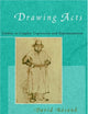 Drawing Acts: Studies in Graphic Expression and Representation