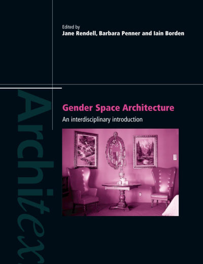Gender Space Architecture (Architext)