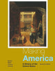 Making America: A History of the United States (MindTap Course List)