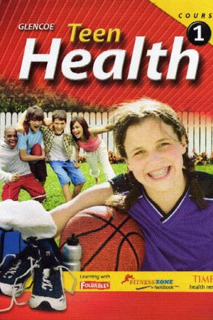 Teen Health, Course 1, Student Edition