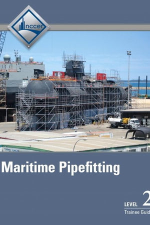 Maritime Pipefitting Trainee Guide, Level 2