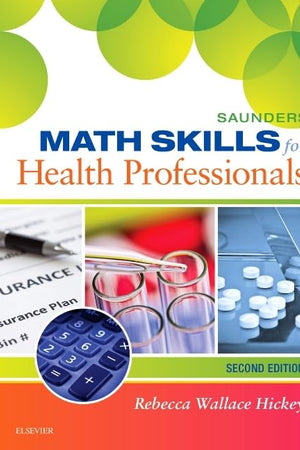 Saunders Math Skills for Health Professionals