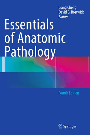 Essentials of Anatomic Pathology