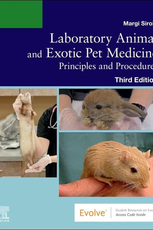 Laboratory Animal and Exotic Pet Medicine: Principles and Procedures