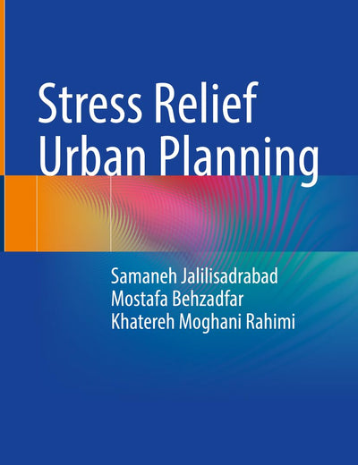 Stress Relief Urban Planning