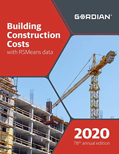 Building Construction Costs With RSMeans Data 2020 (Means Building Construction Cost Data, 78)