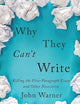 Why They Can't Write: Killing the Five-Paragraph Essay and Other Necessities