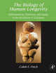 The Biology of Human Longevity: Inflammation, Nutrition, and Aging in the Evolution of Lifespans