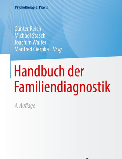 Handbuch der Familiendiagnostik (Psychotherapie: Praxis) (German Edition)