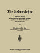 Die Lebenslehre: Einleitender Vortrag zu den planmäßigen anatomischen Vorträgen gehalten an der Militär-Turnanstalt von 1905 vis 1912 (German Edition)