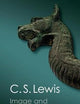 Image and Imagination: Essays and Reviews (Canto Classics)
