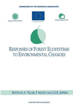 Responses of Forest Ecosystems to Environmental Changes (Publication No. Eur 13902 En of the Commission of the Europe)