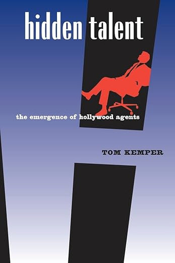 Hidden Talent: The Emergence of Hollywood Agents