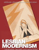 Lesbian Modernism: Censorship, Sexuality and Genre Fiction (Edinburgh Critical Studies in Modernist Culture)