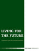 Living for the Future (T & T Clark Theology)