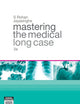 Mastering the Medical Long Case