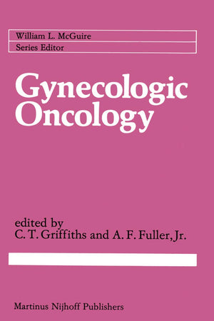 Gynecologic Oncology (Cancer Treatment and Research, 10)