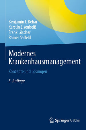 Modernes Krankenhausmanagement: Konzepte und Lösungen (German Edition)
