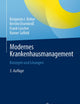 Modernes Krankenhausmanagement: Konzepte und Lösungen (German Edition)