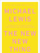 The New New Thing: A Silicon Valley Story