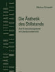 Die Ästhetik des Stillstands: Anti-Entwicklungstexte im Literaturunterricht (Beiträge zur Literatur- und Mediendidaktik) (German Edition)