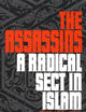The Assassins: A Radical Sect in Islam