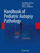 Handbook of Pediatric Autopsy Pathology