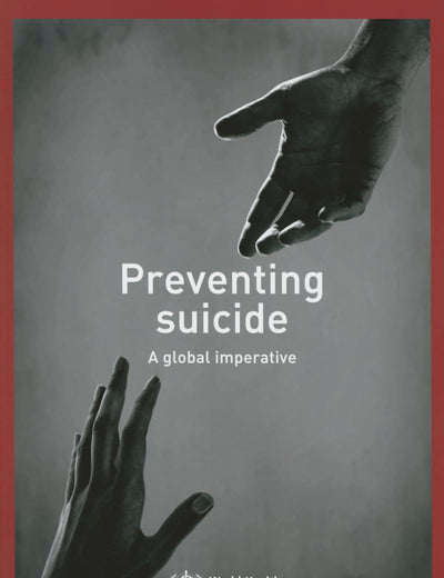Preventing Suicide: A Global Imperative