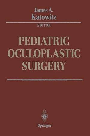 Pediatric Oculoplastic Surgery