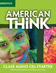 American Think Starter Class Audio CDs (3)