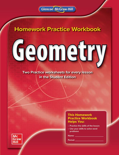 Geometry, Homework Practice Workbook (MERRILL GEOMETRY)