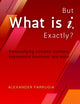 But What is i, Exactly?: Demystifying complex numbers, exponential functions and more