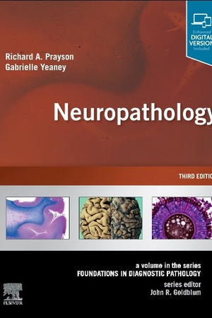 Neuropathology: A Volume in the Series: Foundations in Diagnostic Pathology