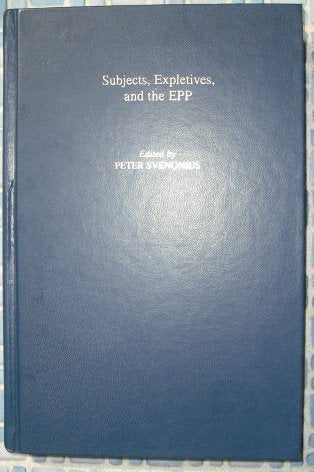 Subjects, Expletives, and the EPP (Oxford Studies in Comparative Syntax)